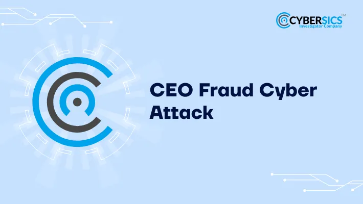 CEO Fraud Cyber Attack