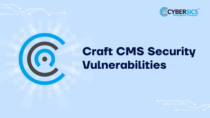 Craft CMS Security Vulnerabilities