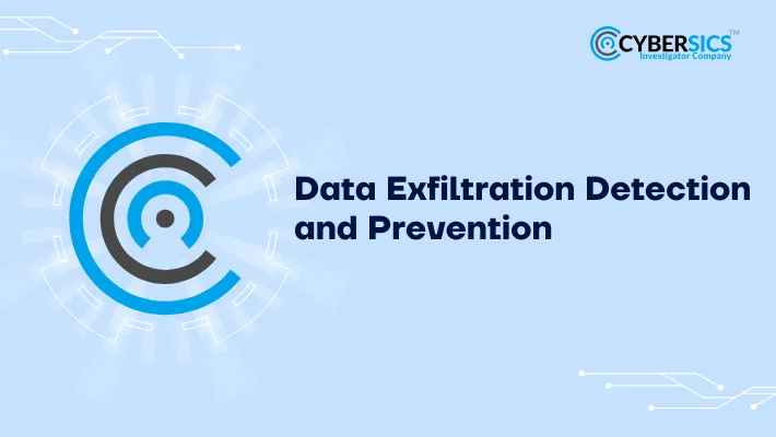 Data Exfiltration Detection and Prevention