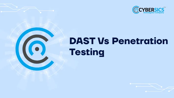 Difference Between DAST and Penetration Testing