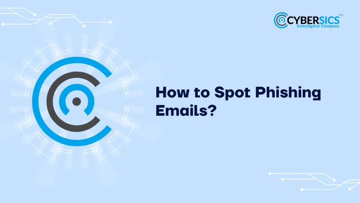 How to Spot Phishing Emails