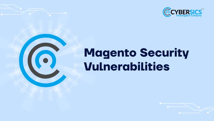 Magento Security Vulnerabilities