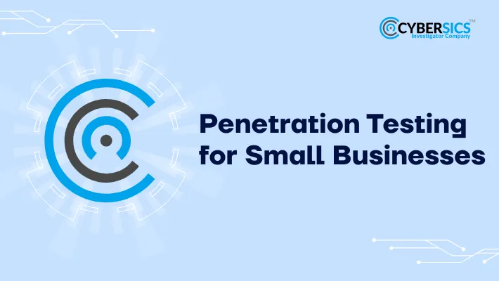Penetration Testing for Small Businesses