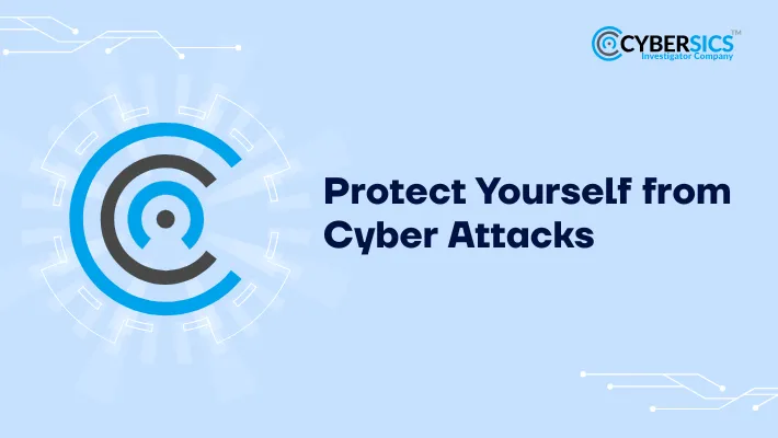 Protect Yourself from Cyber Attacks