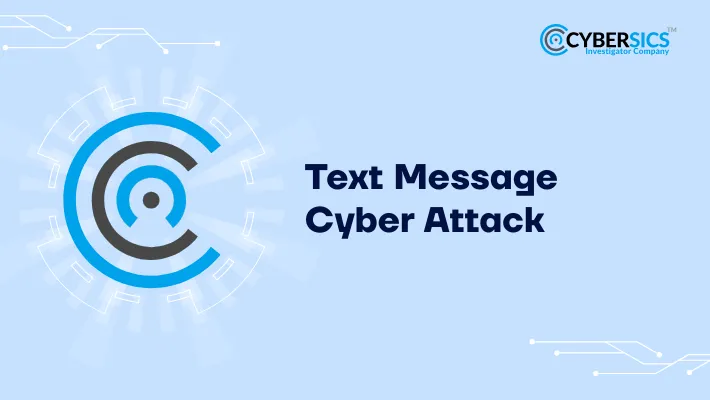 Text Message Cyber Attack