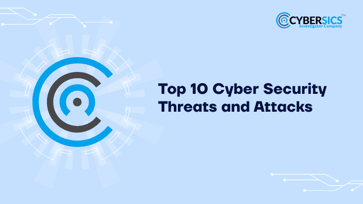 Cyber Security Threats and Attacks