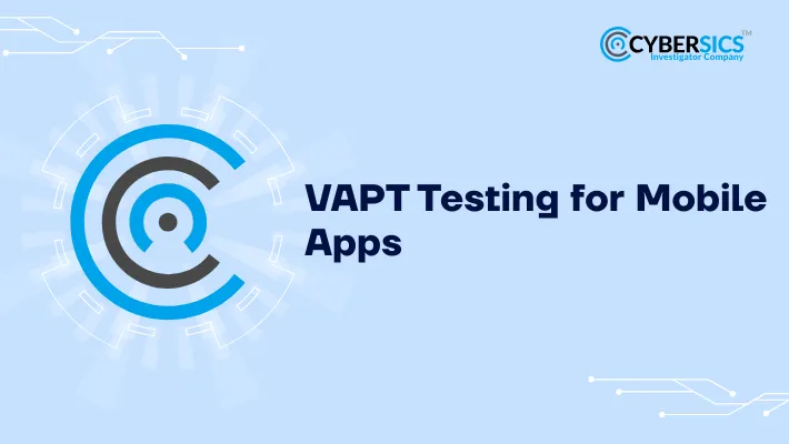 VAPT Testing for Mobile Apps
