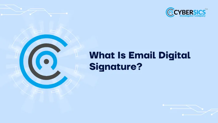 What Is Email Digital Signature
